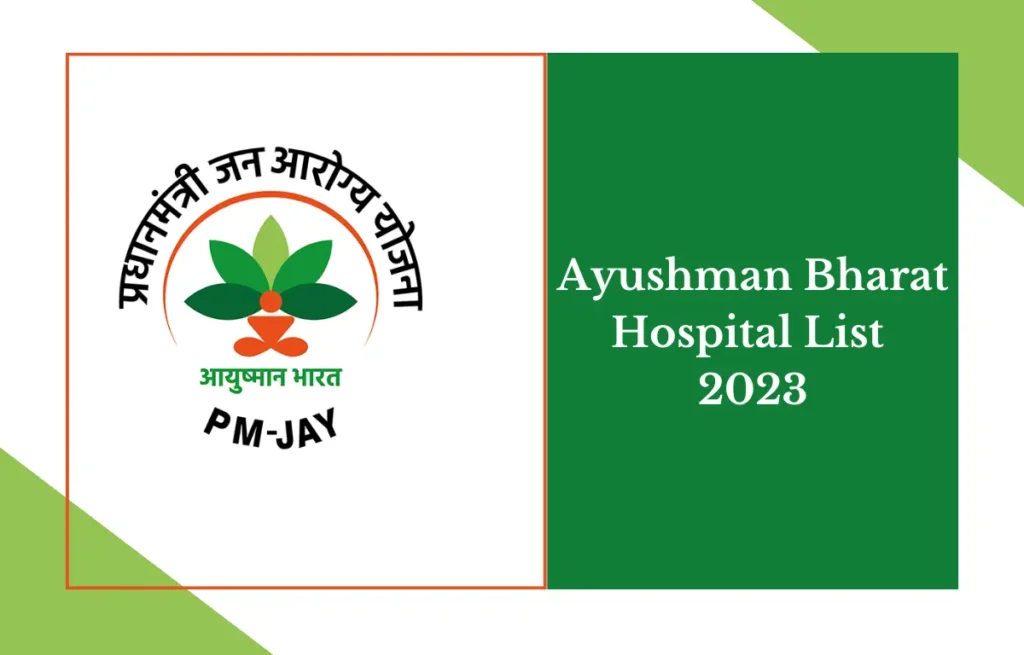 Ayushman Bharat Yojana Hospital list 