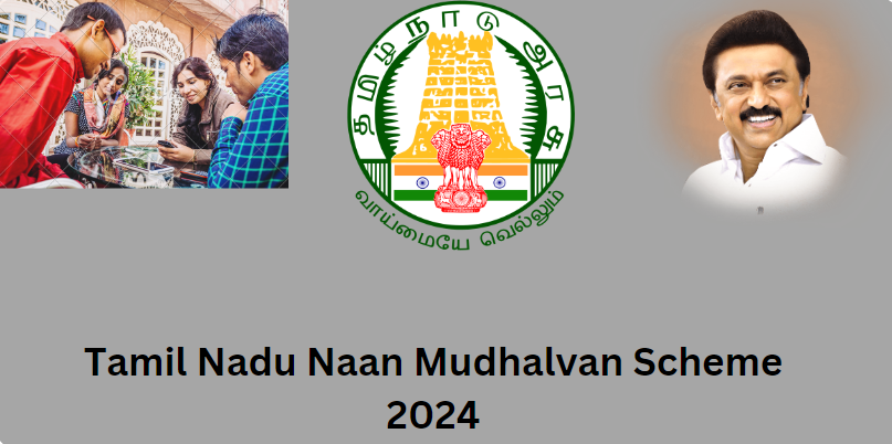 Tamil Nadu Naan Mudhalvan Scheme