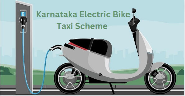 Karnataka Electric Bike Taxi Scheme
